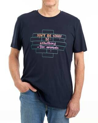 T-shirt 'Don't be sorry, do something'- marineblauw (heren)