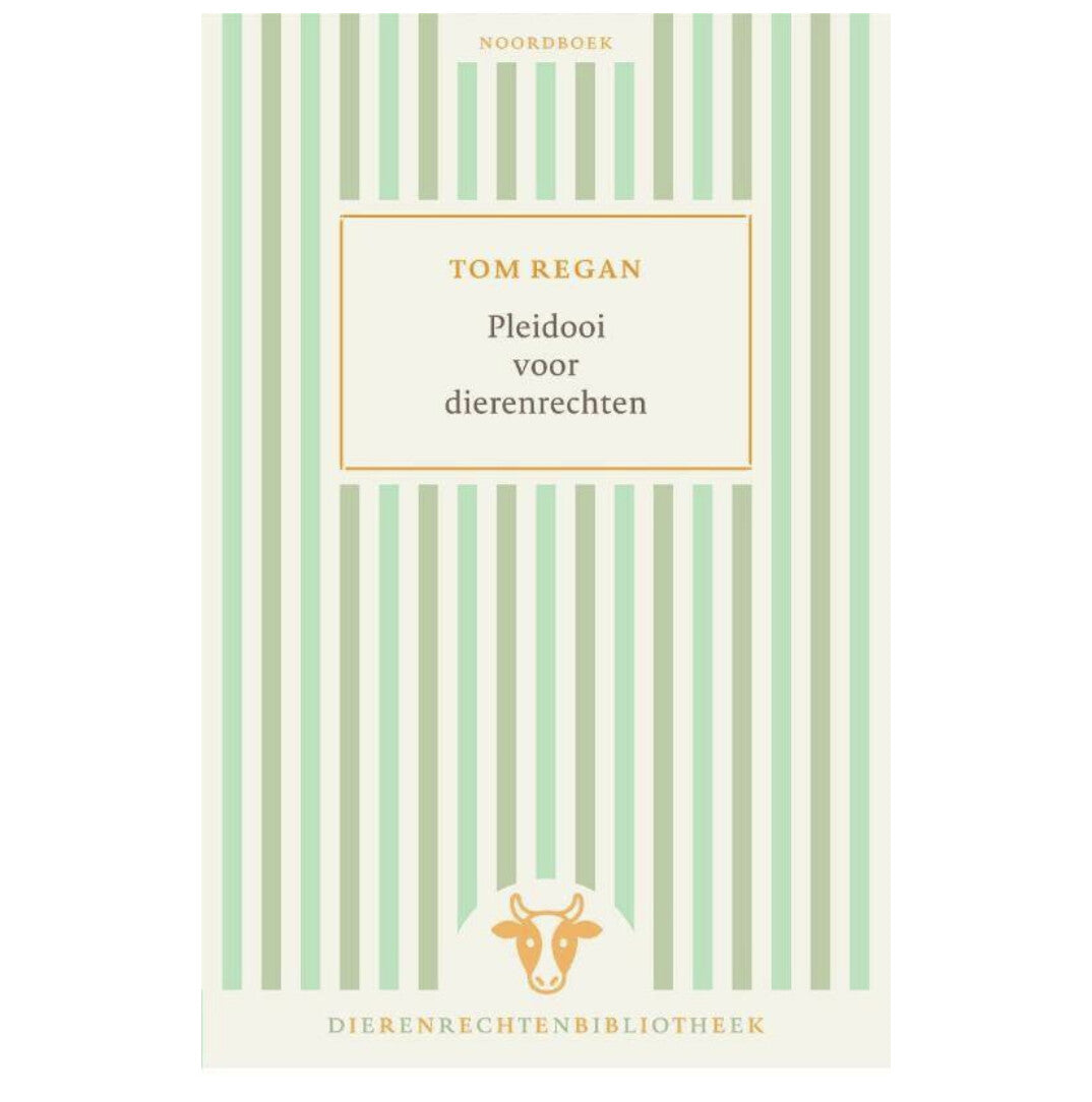 Book 'Pleidooi voor dierenrechten' - Tom Regan (NL)
